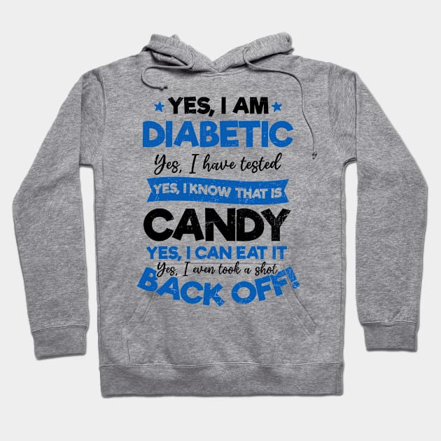 Type 1 Diabetes Shirt | Yes I'm Diabetic Can Eat Hoodie by Gawkclothing